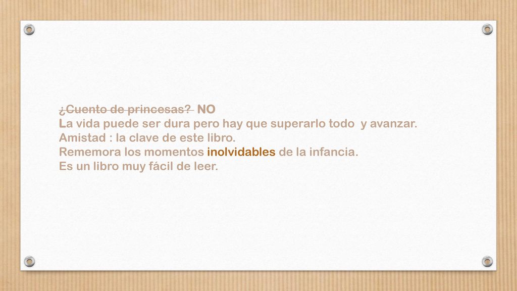 ¿Cuento de princesas. NO La vida puede ser dura pero hay que superarlo todo y avanzar.