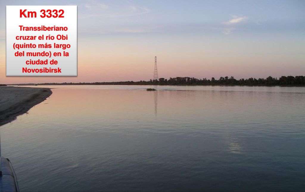 Km 3332 Transsiberiano cruzar el río Obi (quinto más largo del mundo) en la ciudad de Novosibirsk
