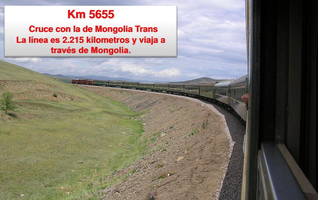 Km 5655 La línea es kilometros y viaja a través de Mongolia.