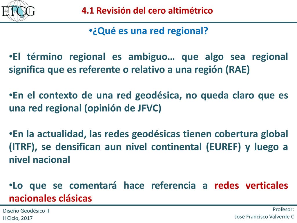 4.1 Revisión del cero altimétrico ¿Qué es una red regional