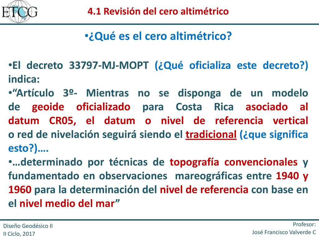 4.1 Revisión del cero altimétrico ¿Qué es el cero altimétrico