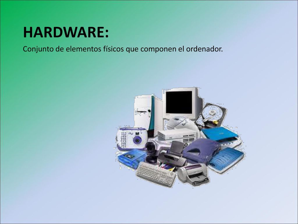 Conjunto de elementos físicos que componen el ordenador.