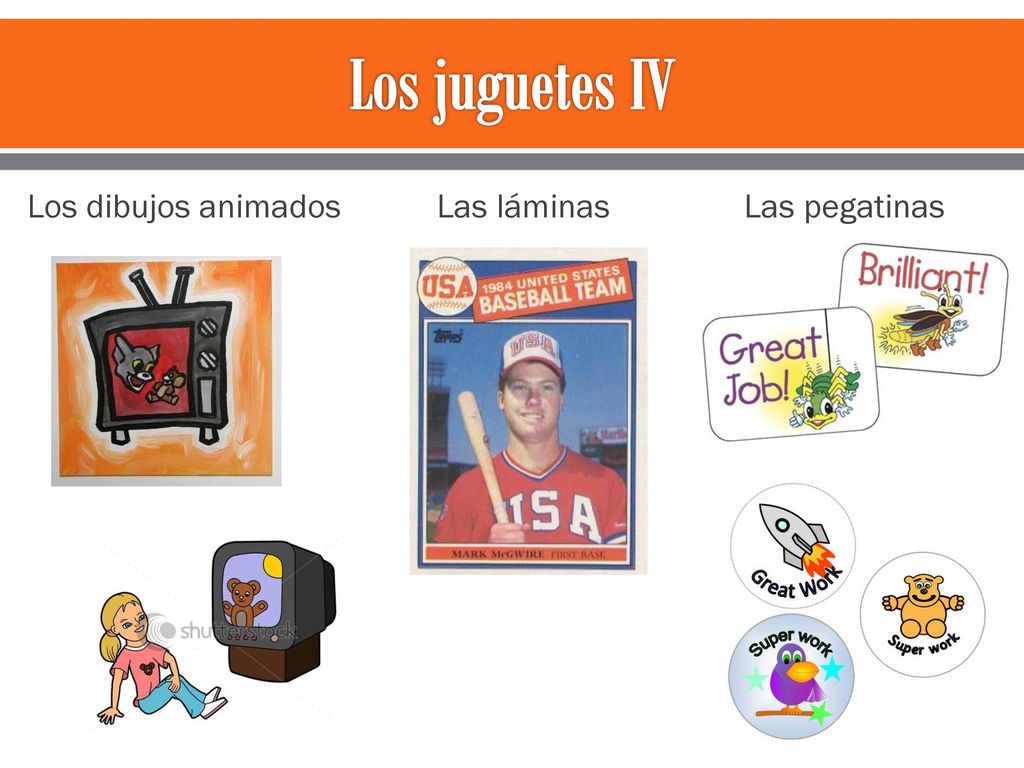 Los juguetes IV Los dibujos animados Las láminas Las pegatinas