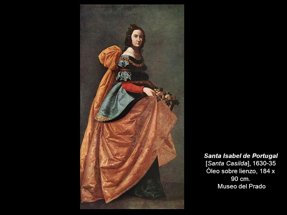 Santa Isabel de Portugal [Santa Casilda], Óleo sobre lienzo, 184 x 90 cm. Museo del Prado