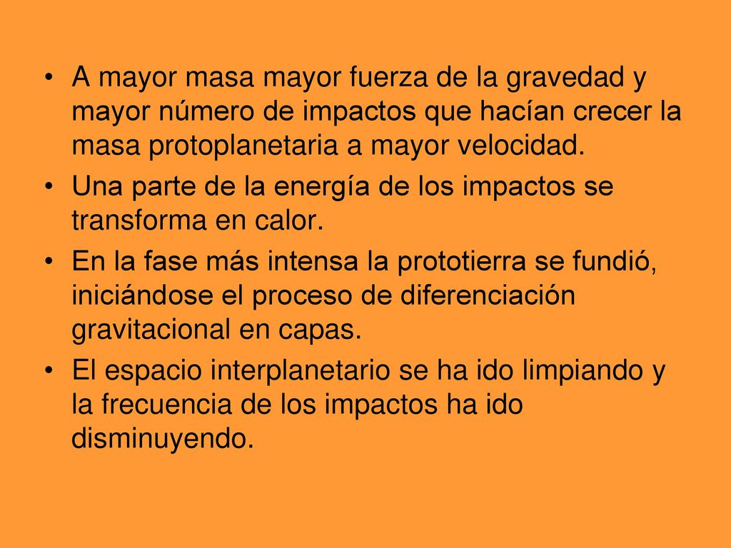 A mayor masa mayor fuerza de la gravedad y mayor número de impactos que hacían crecer la masa protoplanetaria a mayor velocidad.