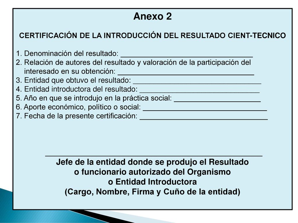 Anexo 2 Jefe de la entidad donde se produjo el Resultado