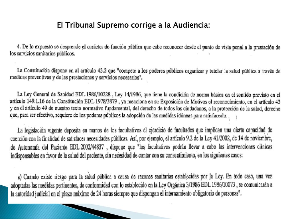El Tribunal Supremo corrige a la Audiencia: