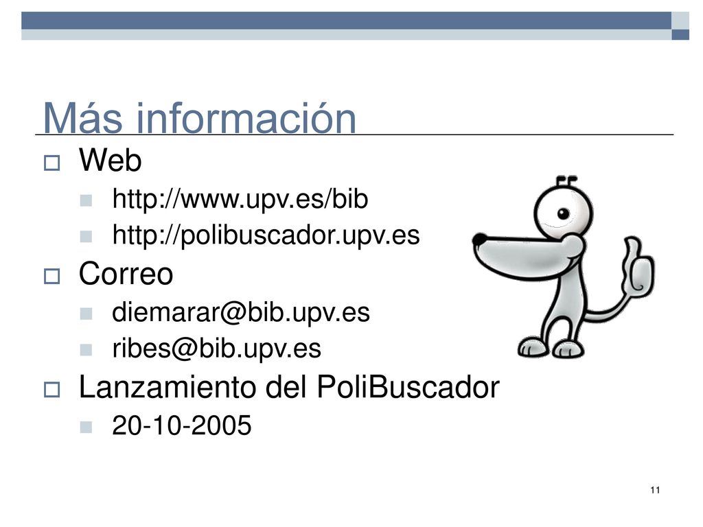 Más información Web Correo Lanzamiento del PoliBuscador