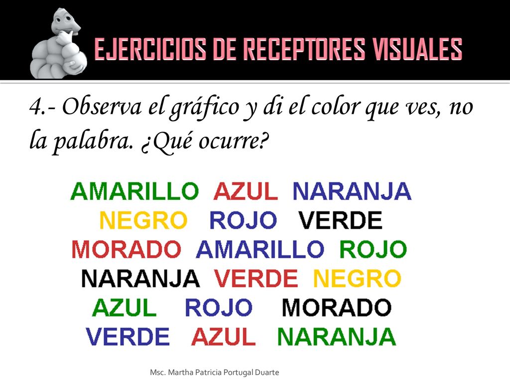 4. - Observa el gráfico y di el color que ves, no la palabra