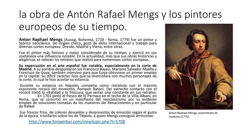 la obra de Antón Rafael Mengs y los pintores europeos de su tiempo.