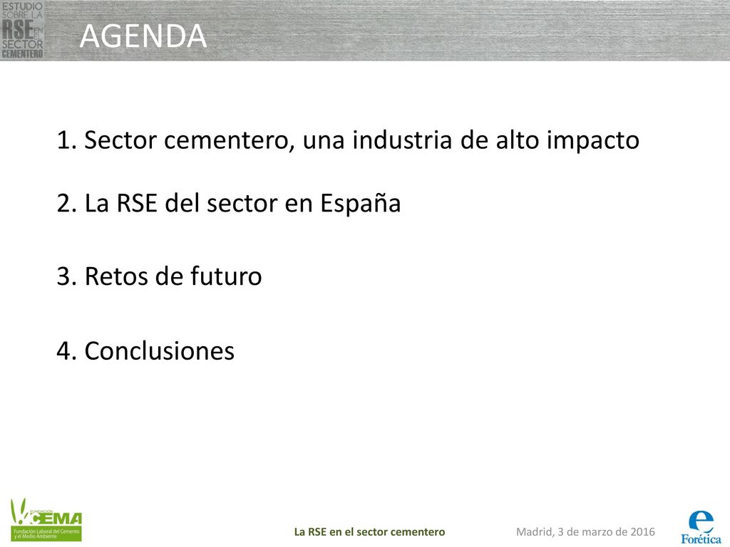 AGENDA 1. Sector cementero, una industria de alto impacto