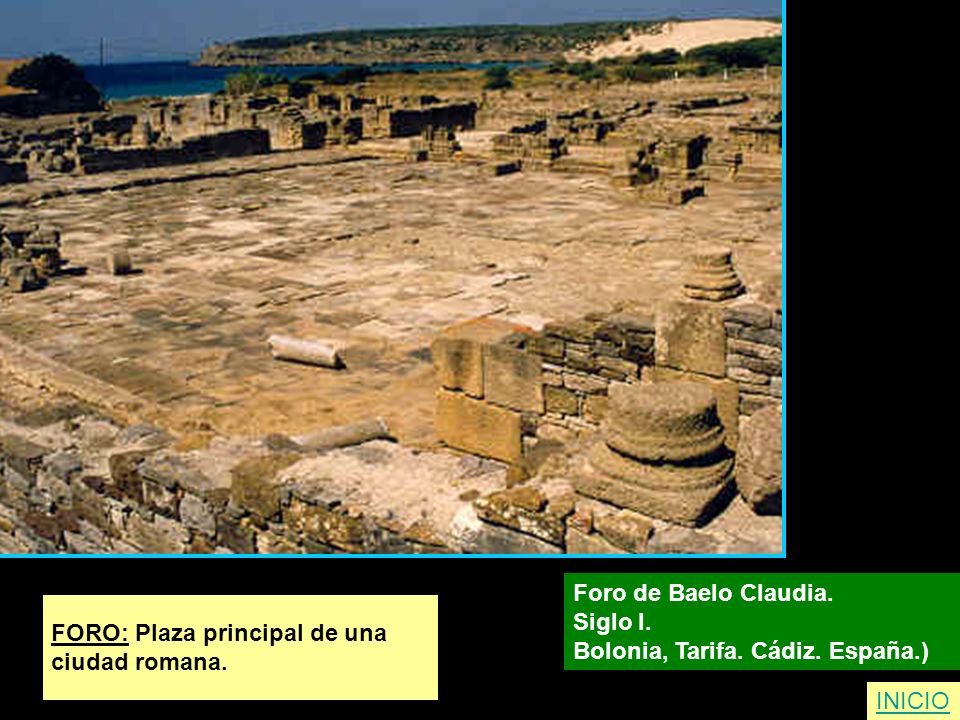 Foro de Baelo Claudia. Siglo I. Bolonia, Tarifa. Cádiz. España.) FORO: Plaza principal de una. ciudad romana.