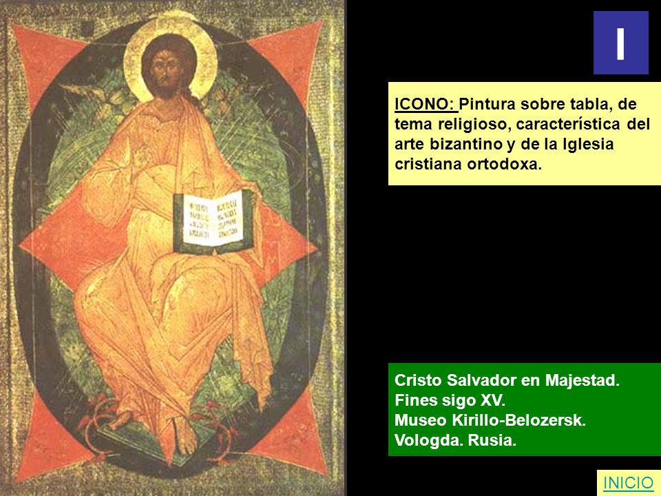 I ICONO: Pintura sobre tabla, de tema religioso, característica del