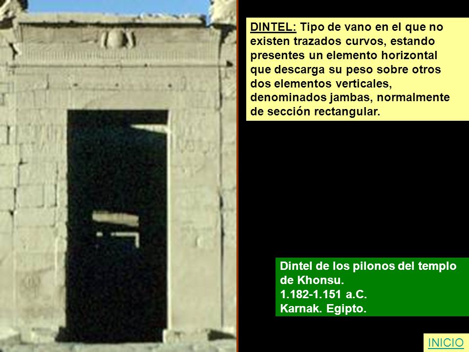 DINTEL: Tipo de vano en el que no
