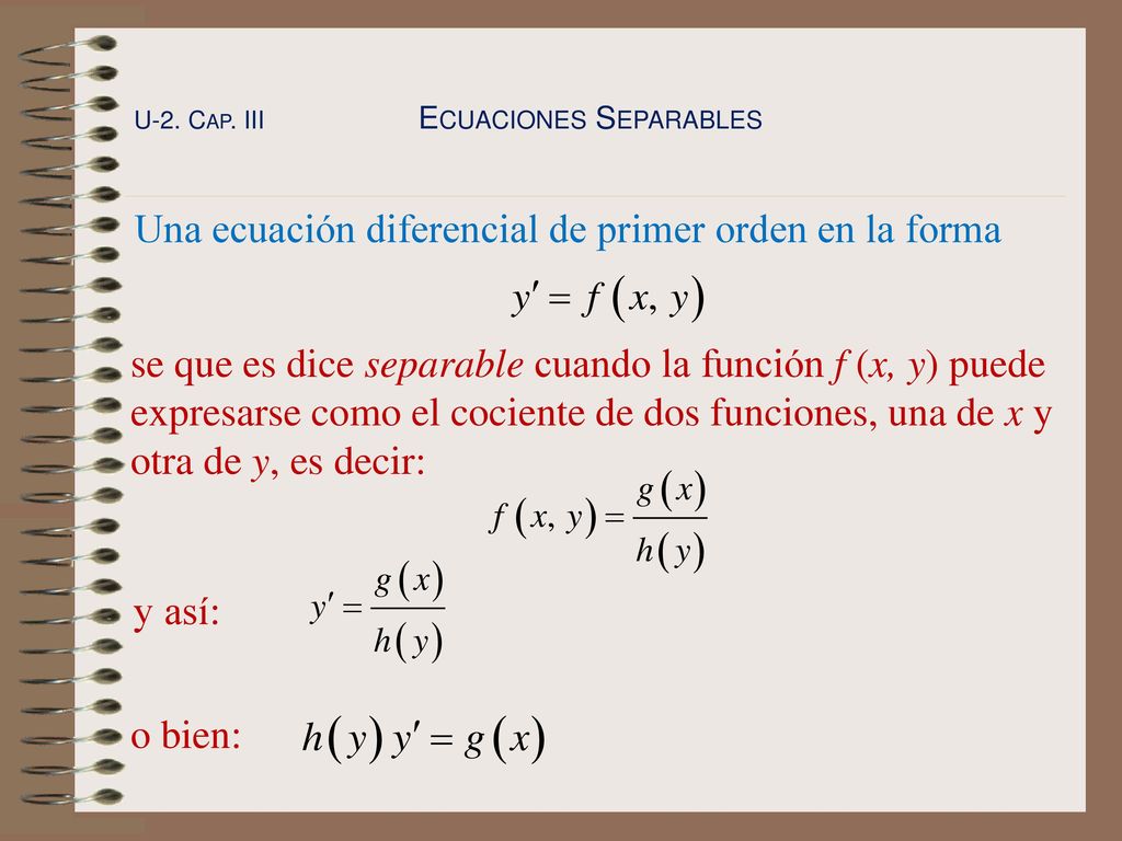 Una ecuación diferencial de primer orden en la forma