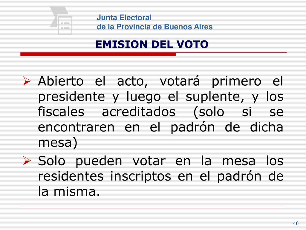Junta Electoral de la Provincia de Buenos Aires. EMISION DEL VOTO.