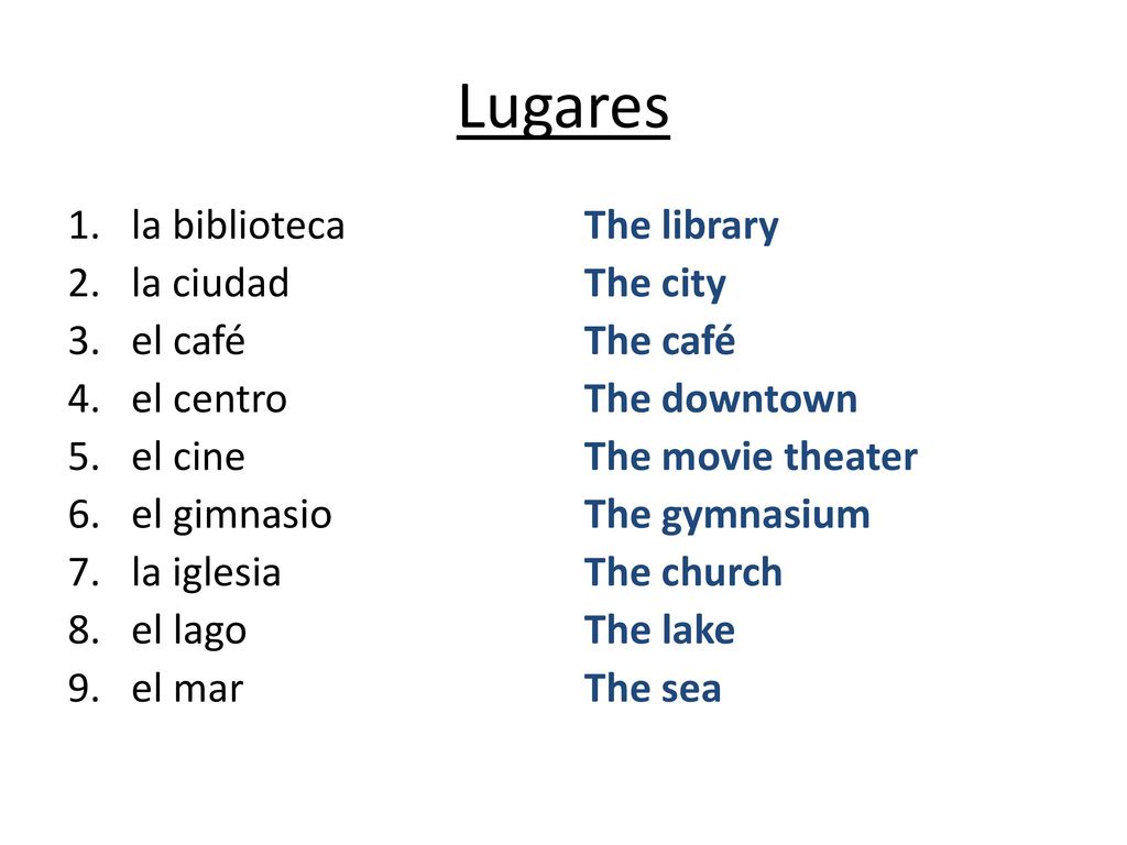 Lugares la biblioteca la ciudad el café el centro el cine el gimnasio