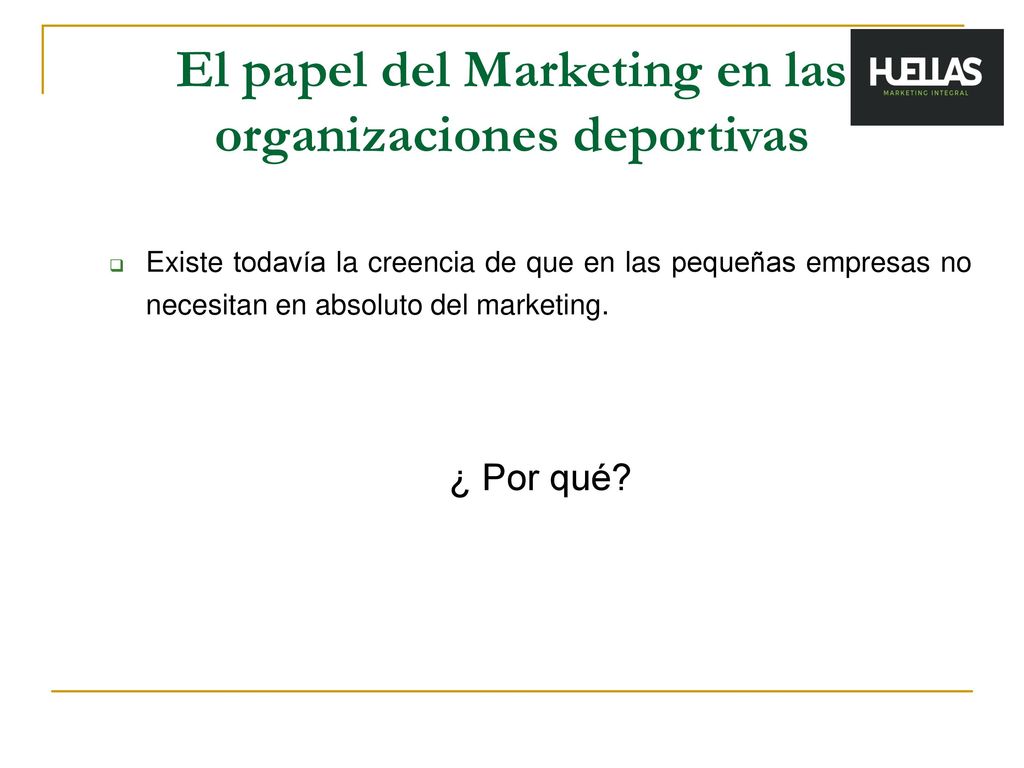 El papel del Marketing en las organizaciones deportivas