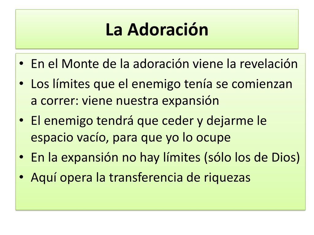 La Adoración En el Monte de la adoración viene la revelación