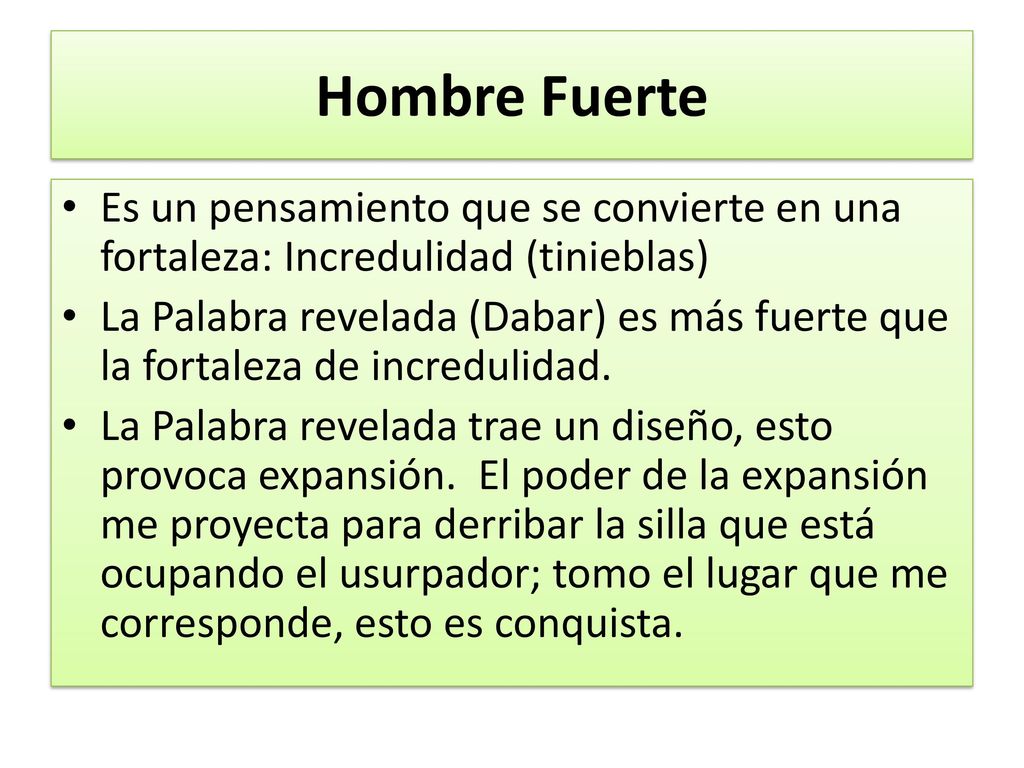 Hombre Fuerte Es un pensamiento que se convierte en una fortaleza: Incredulidad (tinieblas)