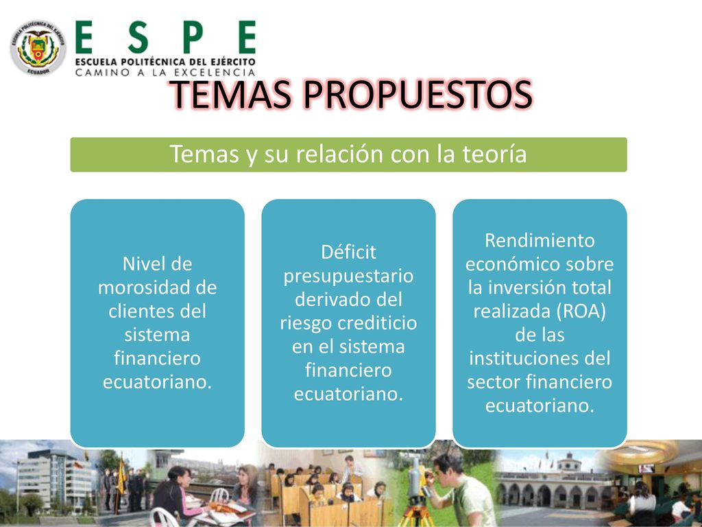 TEMAS PROPUESTOS Temas y su relación con la teoría