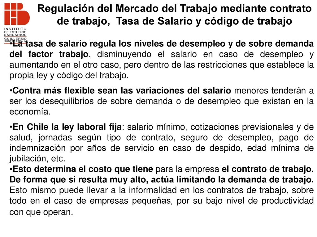 Regulación del Mercado del Trabajo mediante contrato de trabajo, Tasa de Salario y código de trabajo