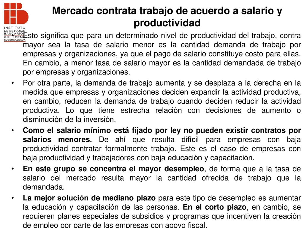 Mercado contrata trabajo de acuerdo a salario y productividad