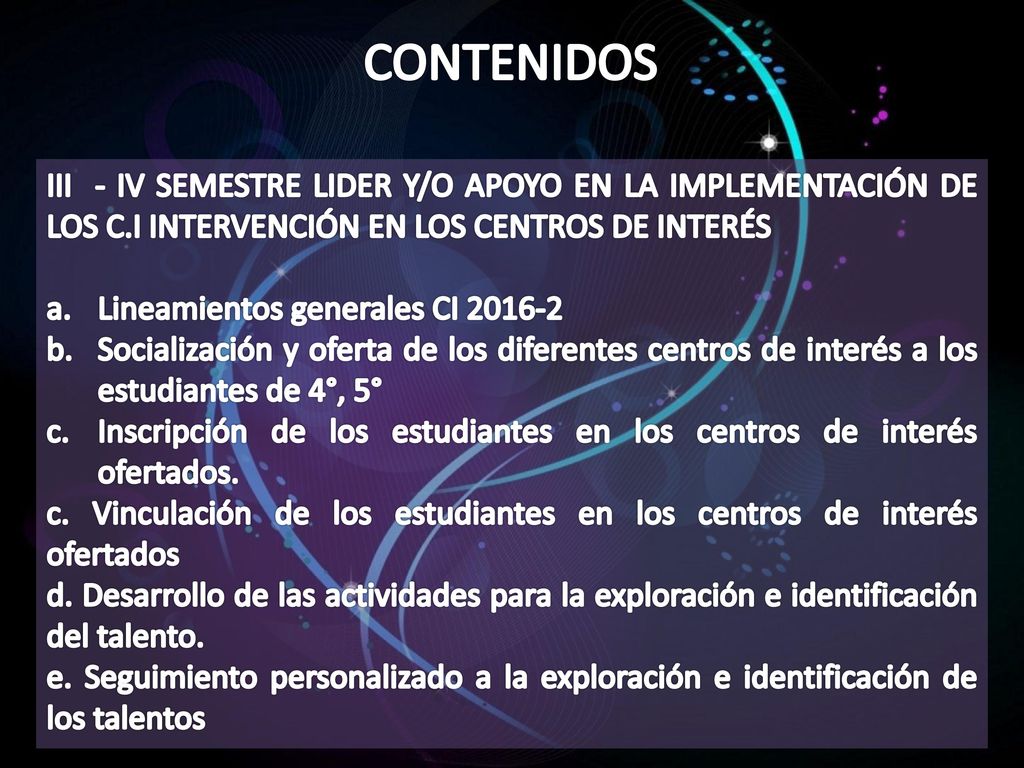 CONTENIDOS III - IV SEMESTRE LIDER Y/O APOYO EN LA IMPLEMENTACIÓN DE LOS C.I INTERVENCIÓN EN LOS CENTROS DE INTERÉS.