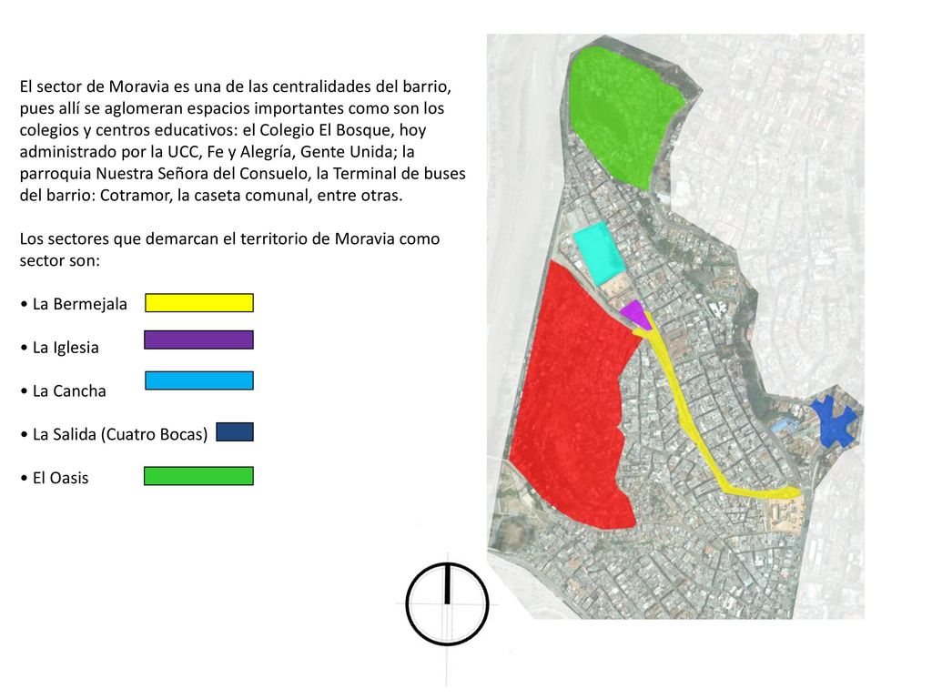 El sector de Moravia es una de las centralidades del barrio, pues allí se aglomeran espacios importantes como son los colegios y centros educativos: el Colegio El Bosque, hoy administrado por la UCC, Fe y Alegría, Gente Unida; la parroquia Nuestra Señora del Consuelo, la Terminal de buses del barrio: Cotramor, la caseta comunal, entre otras.