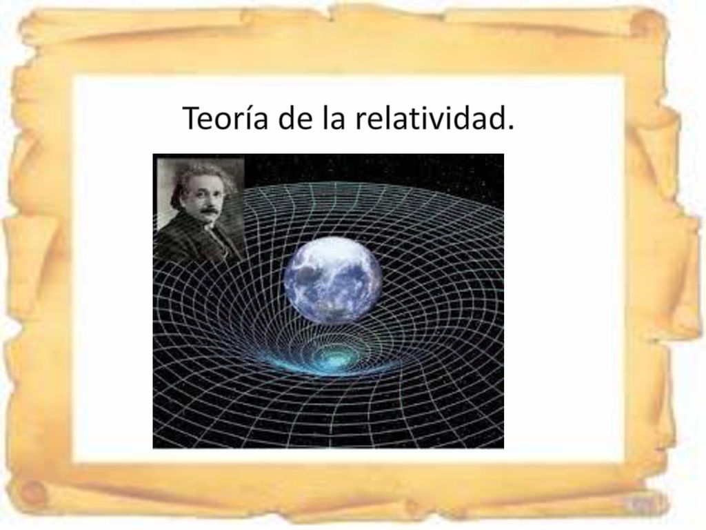 Teoría de la relatividad.