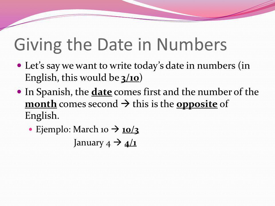Giving the Date in Numbers