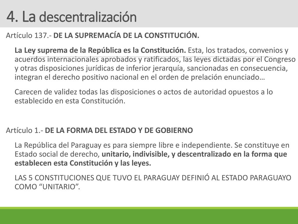 4. La descentralización Artículo DE LA SUPREMACÍA DE LA CONSTITUCIÓN.