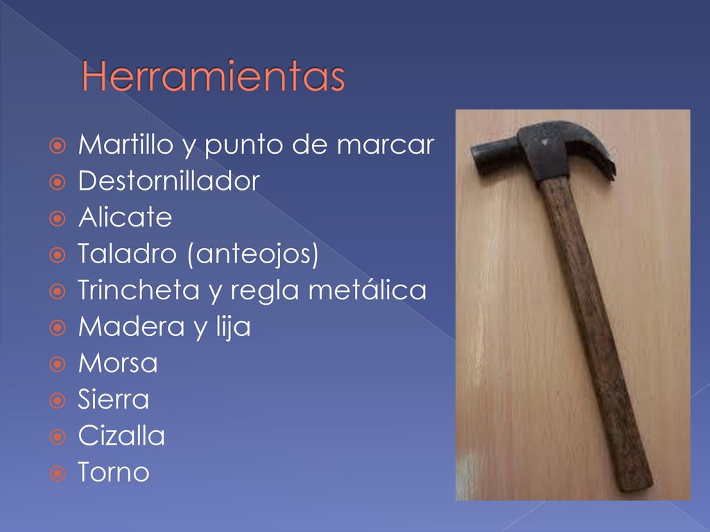 Herramientas Martillo y punto de marcar Destornillador Alicate