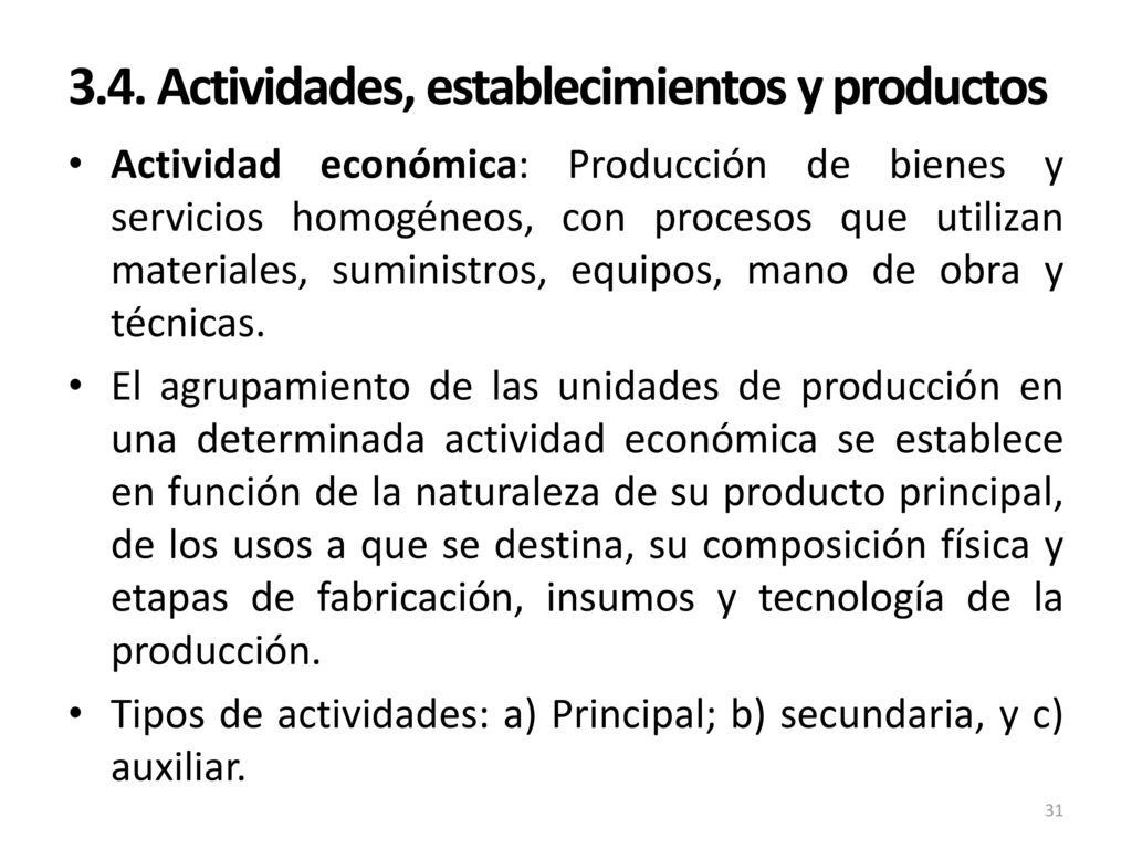 3.4. Actividades, establecimientos y productos