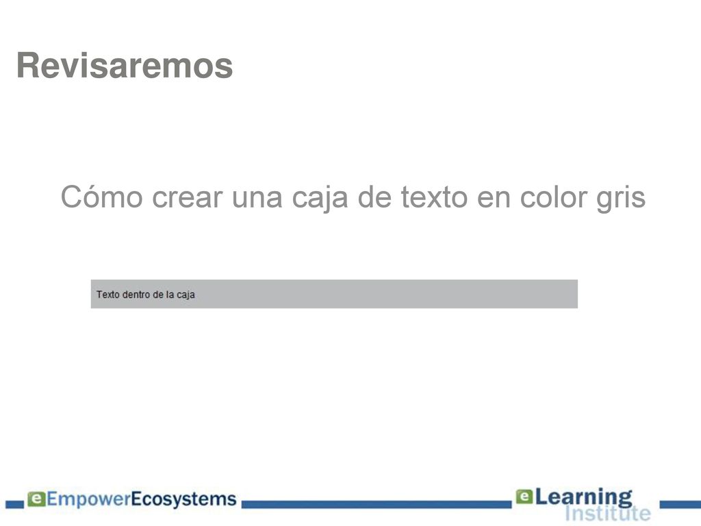 Cómo crear una caja de texto en color gris