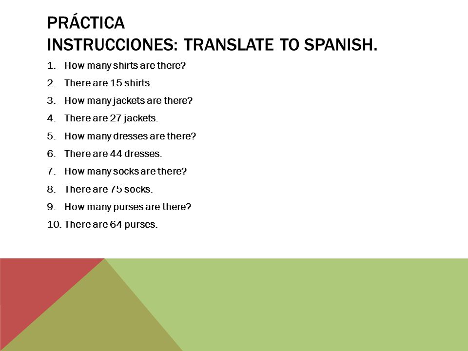 Práctica Instrucciones: Translate to Spanish.