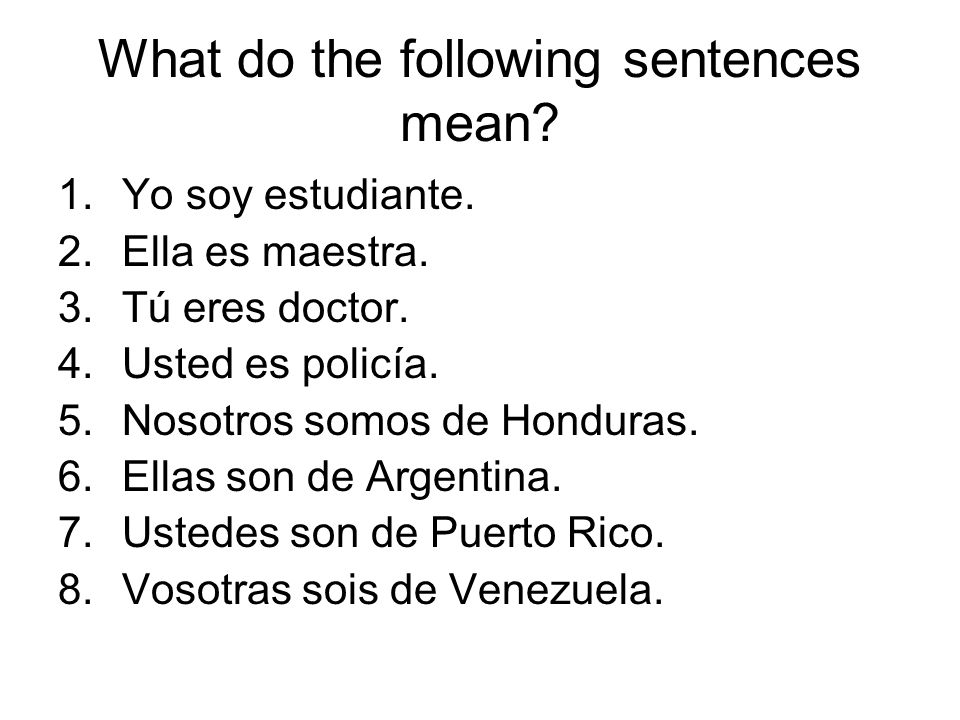 What do the following sentences mean