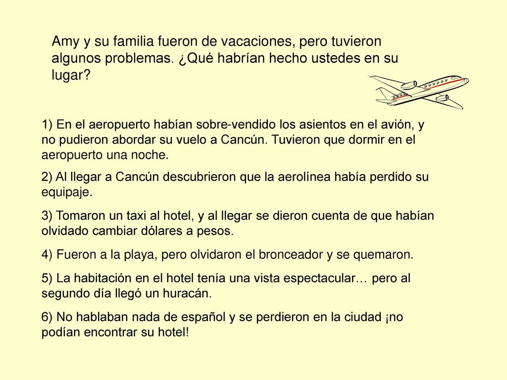 Amy y su familia fueron de vacaciones, pero tuvieron algunos problemas