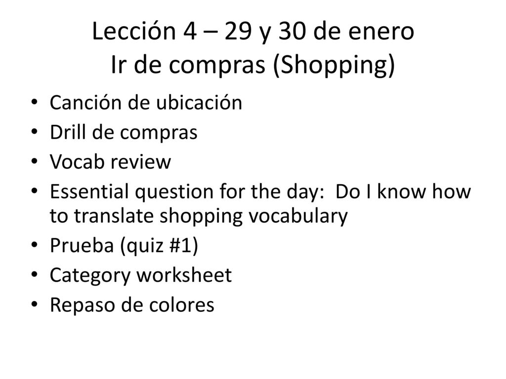 Lección 4 – 29 y 30 de enero Ir de compras (Shopping)