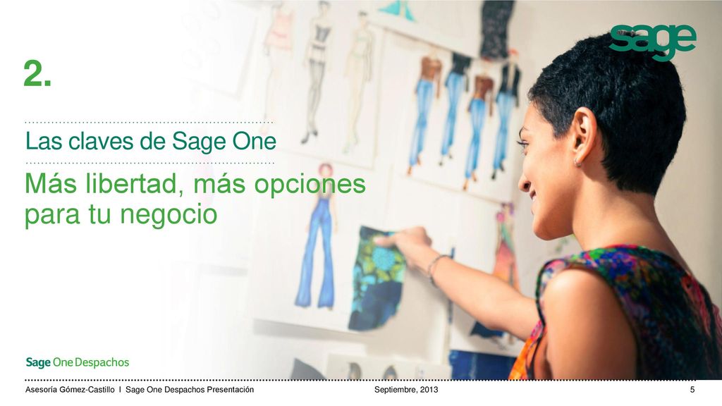 2. Más libertad, más opciones para tu negocio Las claves de Sage One