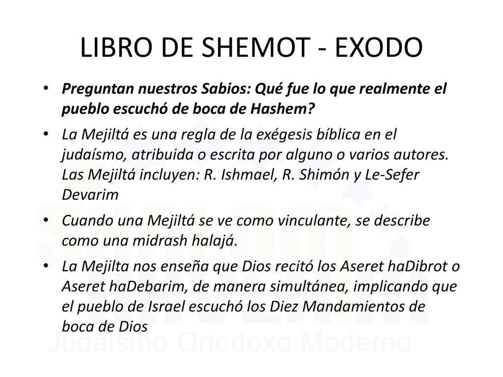 LIBRO DE SHEMOT - EXODO Preguntan nuestros Sabios: Qué fue lo que realmente el pueblo escuchó de boca de Hashem