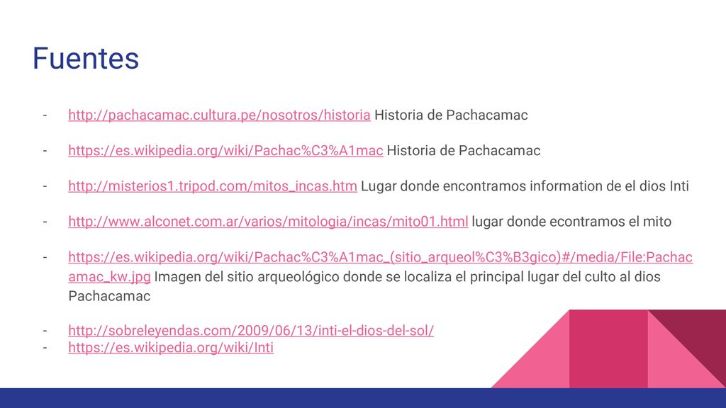 Fuentes   Historia de Pachacamac.   Historia de Pachacamac.