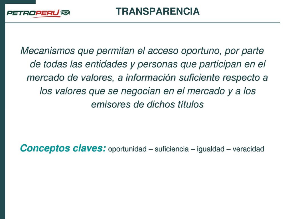 Conceptos claves: oportunidad – suficiencia – igualdad – veracidad