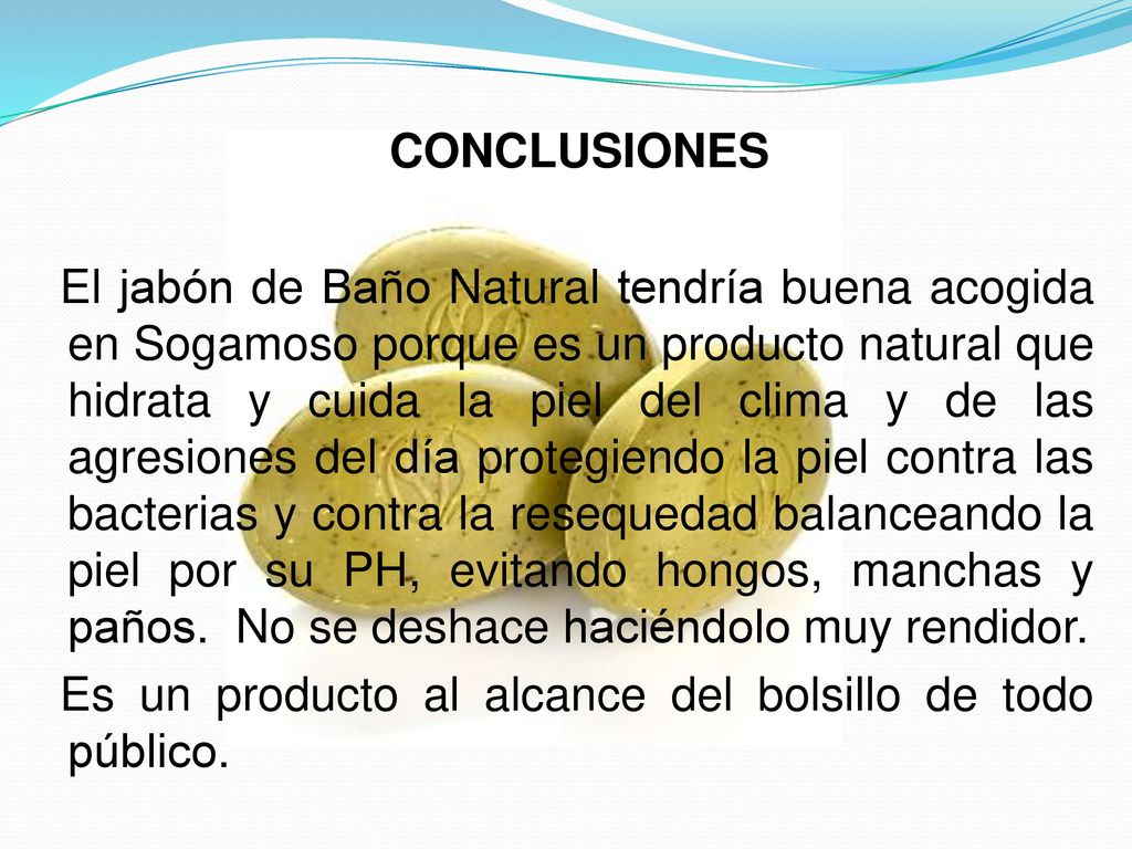 Es un producto al alcance del bolsillo de todo público.