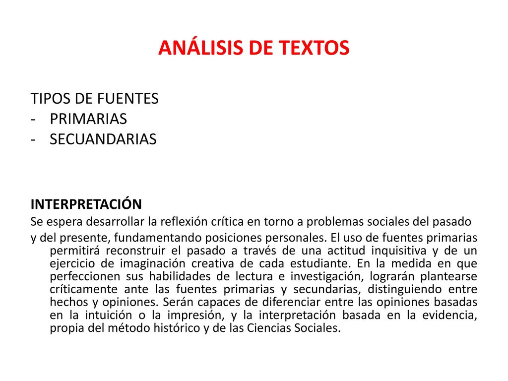 ANÁLISIS DE TEXTOS TIPOS DE FUENTES PRIMARIAS SECUANDARIAS