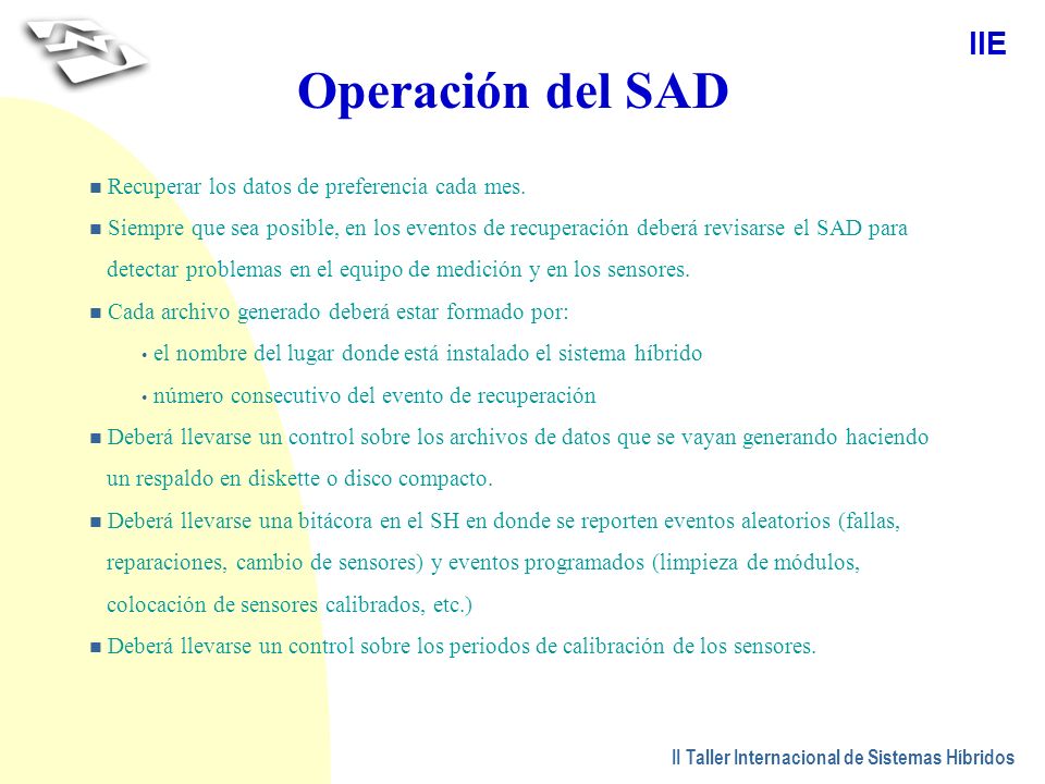 Operación del SAD Recuperar los datos de preferencia cada mes.