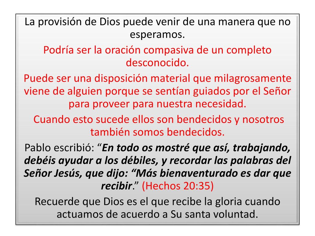 La provisión de Dios puede venir de una manera que no esperamos.