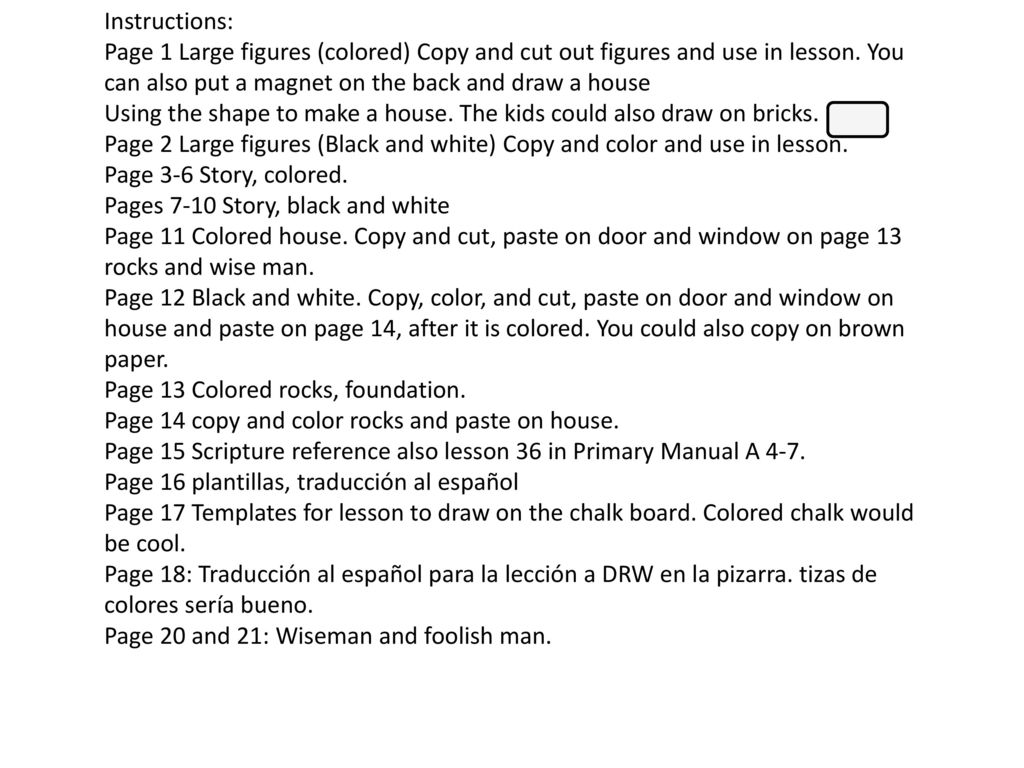 Instructions: Page 1 Large figures (colored) Copy and cut out figures and use in lesson. You can also put a magnet on the back and draw a house.