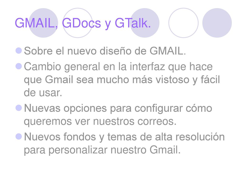 GMAIL, GDocs y GTalk. Sobre el nuevo diseño de GMAIL.
