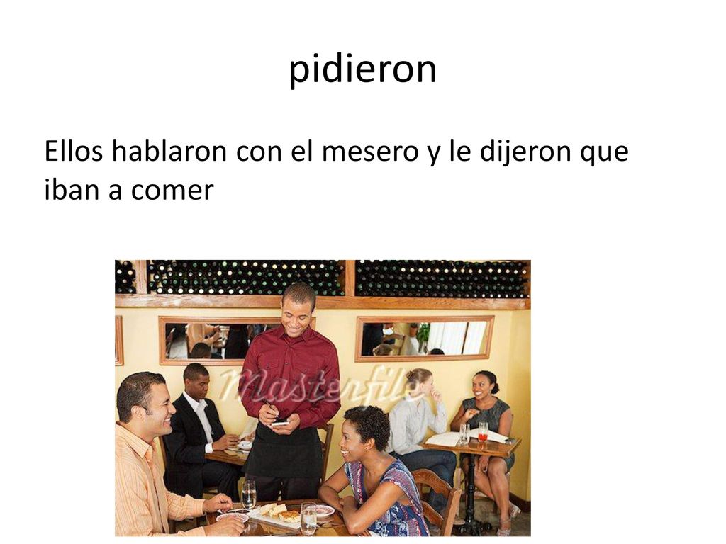 pidieron Ellos hablaron con el mesero y le dijeron que iban a comer